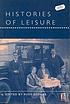 Histories of leisure
