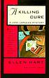 A killing cure. Auteur: Ellen Hart