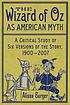 The Wizard of Oz as American myth : a critical... by  Alissa Burger 