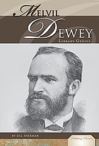 Melvil Dewey : library genius