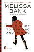 The girls' guide to hunting and fishing por Melissa Bank