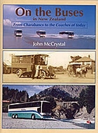 On the buses in New Zealand : from charabancs to the coaches of today