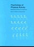 Psychology of physical activity : determinants,... by  Stuart Biddle 