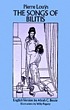 The songs of Bilitis by  Pierre Louÿs 