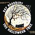 The Halloween tree von Ray Bradbury