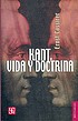 Kant, vida y doctrina by  Ernst Cassirer 