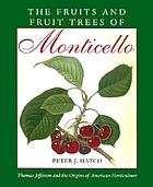 The fruits and fruit trees of Monticello