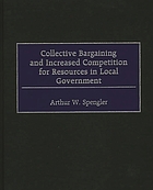 Collective bargaining and increased competition for resources in local government