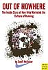 Out of nowhere : the inside story of how Nike... 著者：  Geoff Hollister 