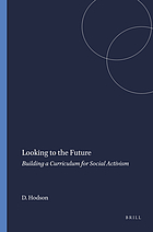 Looking to the future : building a curriculum for social activism
