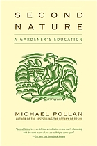 Second nature : a gardener's education