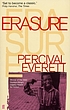 Erasure 著者： Percival Everett