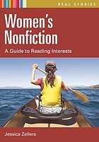 Women's nonfiction : a guide to reading interests