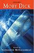Moby Dick, or, The white whale by Geraldine McCaughrean