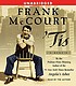 'Tis : [a memoir] by Frank McCourt