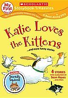 Katie loves the kittens : and more funny stories