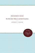 Prosperity Road : the New Deal, tobacco, and North Carolina
