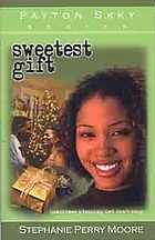 Sweetest gift