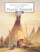 Francis Parkman and the Plains Indians