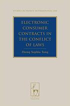 Electronic consumer contracts in the conflict of laws
