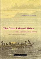 The great lakes of Africa : two thousand years of history