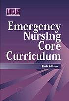 Emergency nursing core curriculum