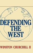 Defending the West : the Truman-Churchill correspondence, 1945-1960