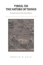 Virgil on the nature of things : the Georgics, Lucretius, and the didactic tradition