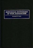 Historical dictionary of war journalism