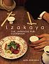 Izakaya : the Japanese pub cookbook by  Mark Robinson 