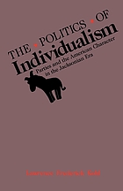 The politics of individualism : parties and the American character in the Jacksonian era