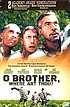 O brother, where art thou?