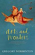 Arts and wonders por Greg Norminton