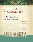 Christian apologetics : an anthology of primary sources