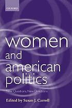 Women and American politics : new questions, new directions