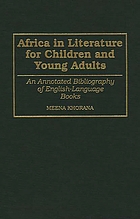 Africa in literature for children and young adults : an annotated bibliography of English-language books