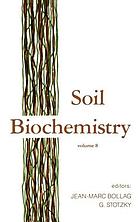 Soil biochemistry. vol. 8