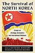 The survival of North Korea : essays on strategy,... by  Suk H Kim 