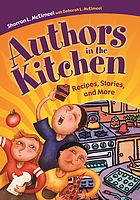 Authors in the kitchen : recipes, stories, and more