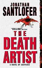 The death artist : a novel of suspense