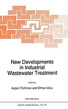 New developments in industrial wastewater treatment