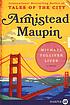 Michael Tolliver lives 著者： Armistead Maupin