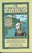 The four voyages of Columbus : a history in eight documents, including five by Christopher Columbus, in the original Spanish, with English translations