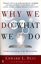 Why we do what we do : understanding self-motivation