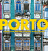 Porto : stories from Portugal