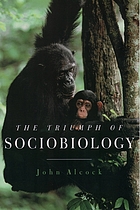 The triumph of sociobiology