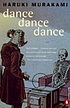 Dance, dance, dance : a novel de Haruki Murakami