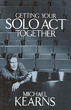Getting your solo act together
