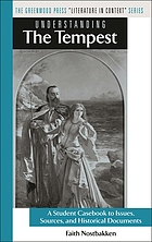 Understanding The Tempest : a student casebook to issues, sources, and historical documents