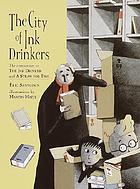 The city of ink drinkers